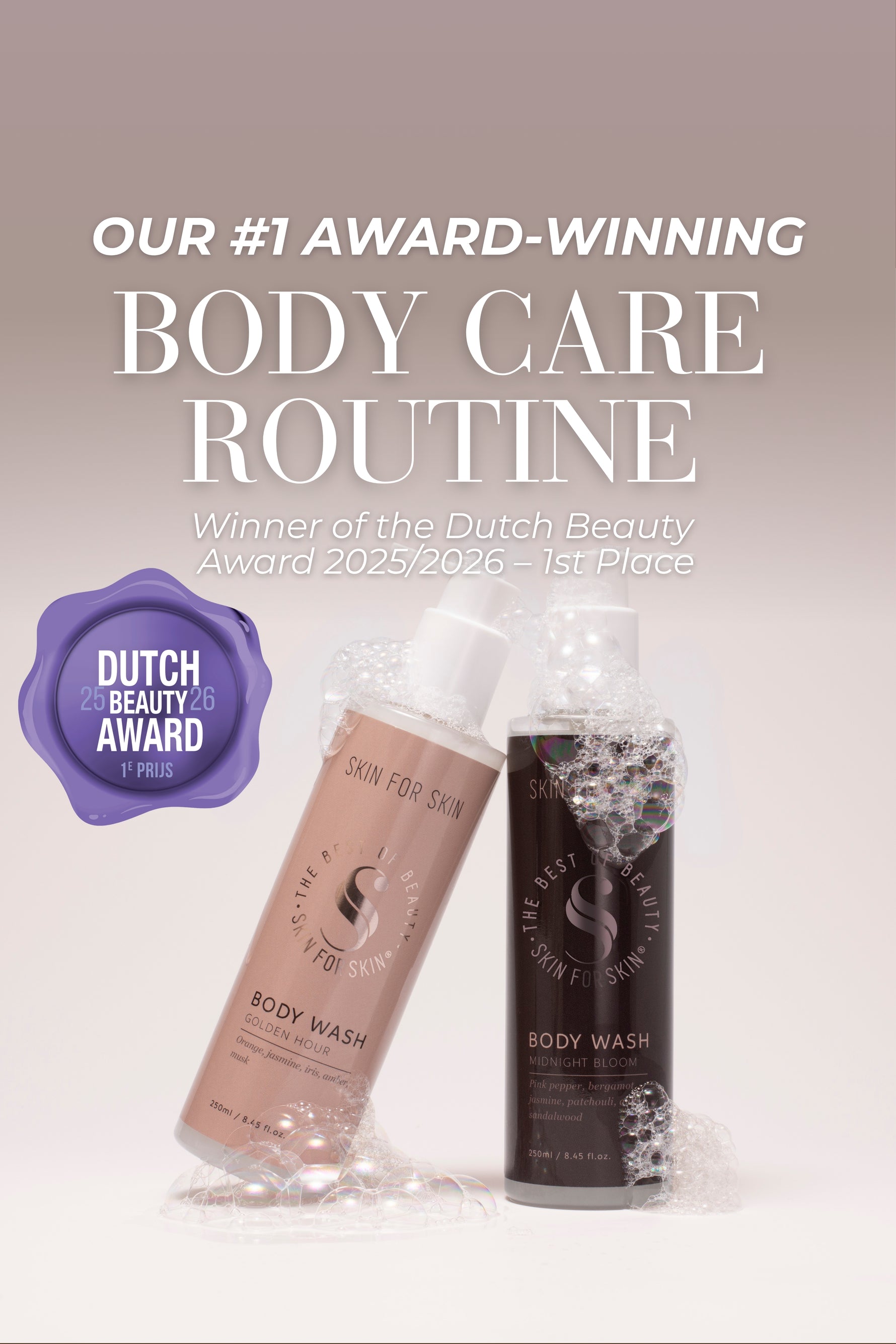 Award-winning body wash duo by Skin for Skin – winner of the Dutch Beauty Award 2025/2026 1st place.