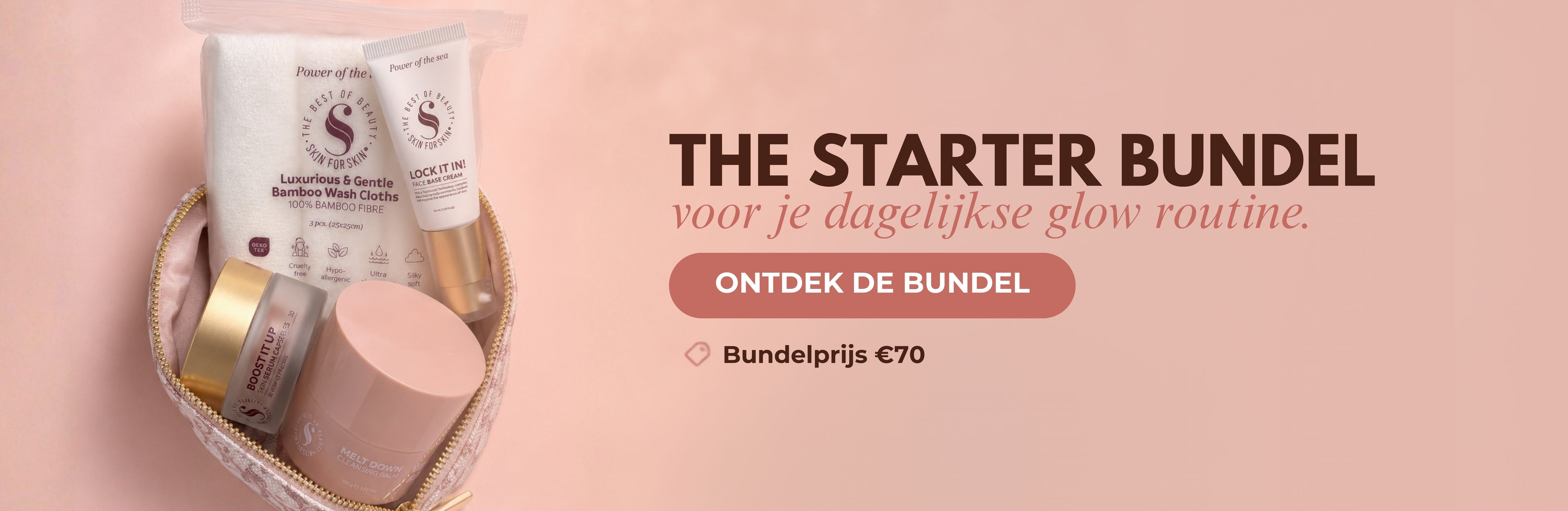 Skin for Skin starter bundel met skincare essentials in roze toilettas, inclusief cleansing balm, face base cream, serum capsules en bamboo wash cloths.