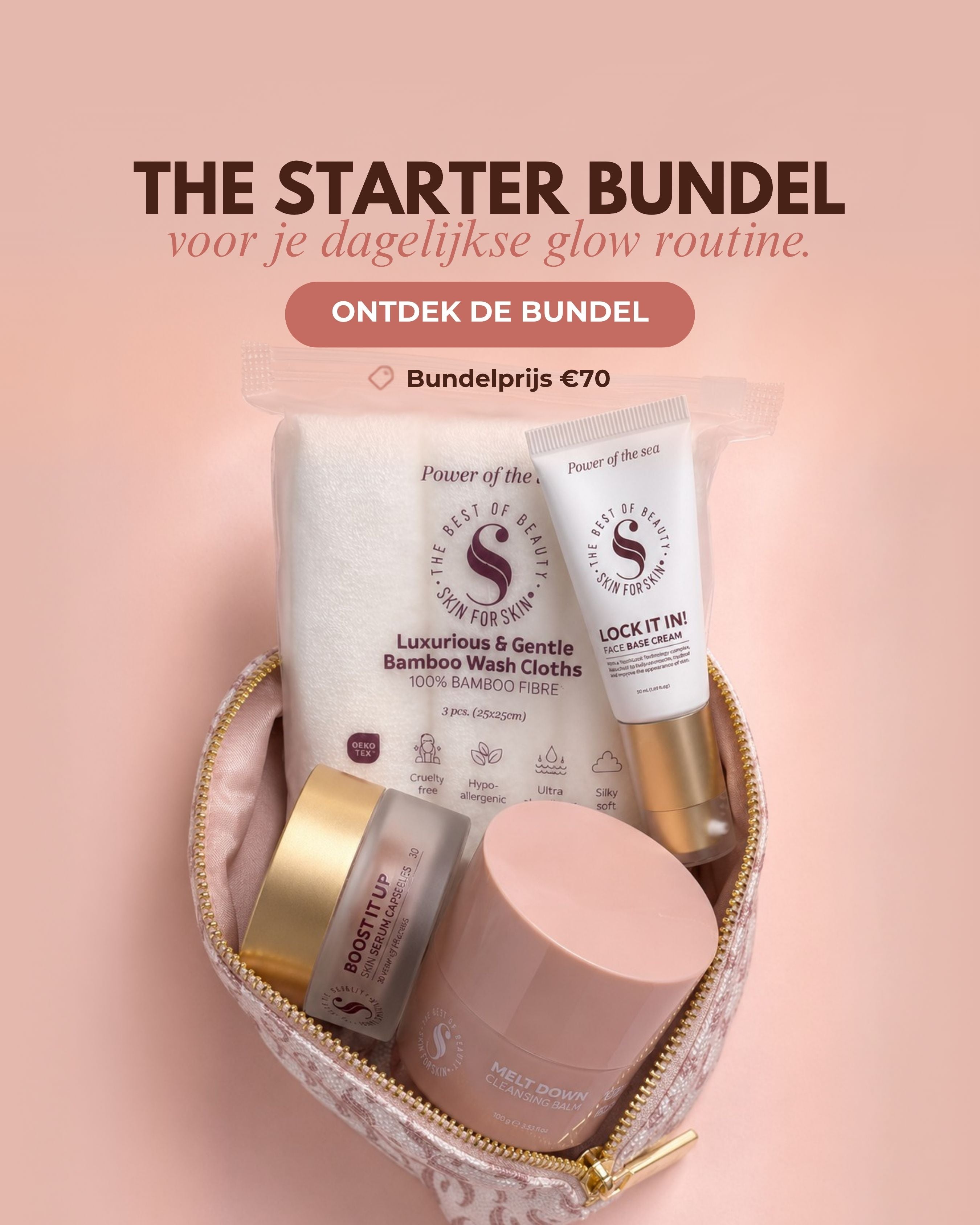 Skin for Skin starter bundel met skincare essentials in roze toilettas, inclusief cleansing balm, face base cream, serum capsules en bamboo wash cloths. mobiel